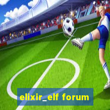 elixir_elf forum